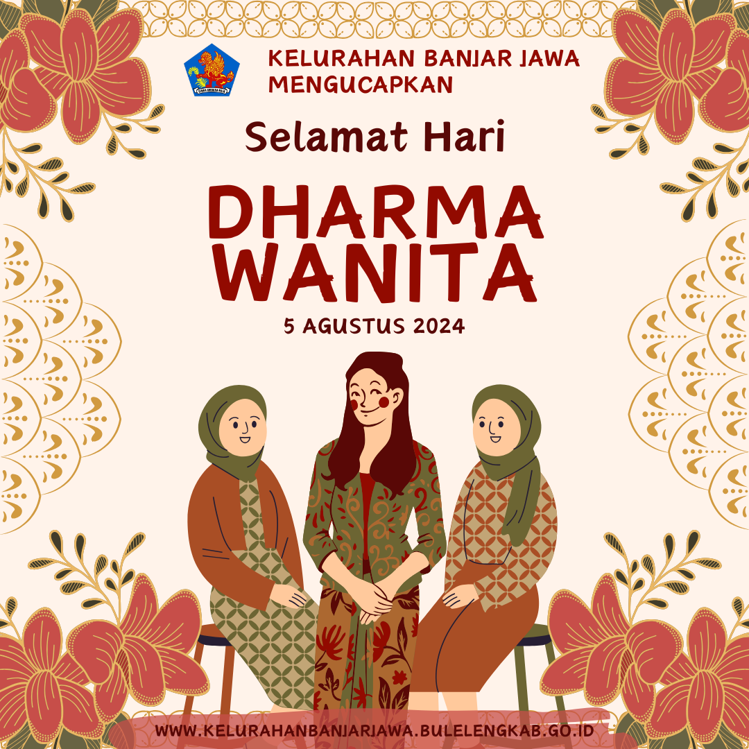 Kelurahan Banjar Jawa Mengucapkan Selamat Hari Dharma Wanita Tgl 5 Agustus 2025