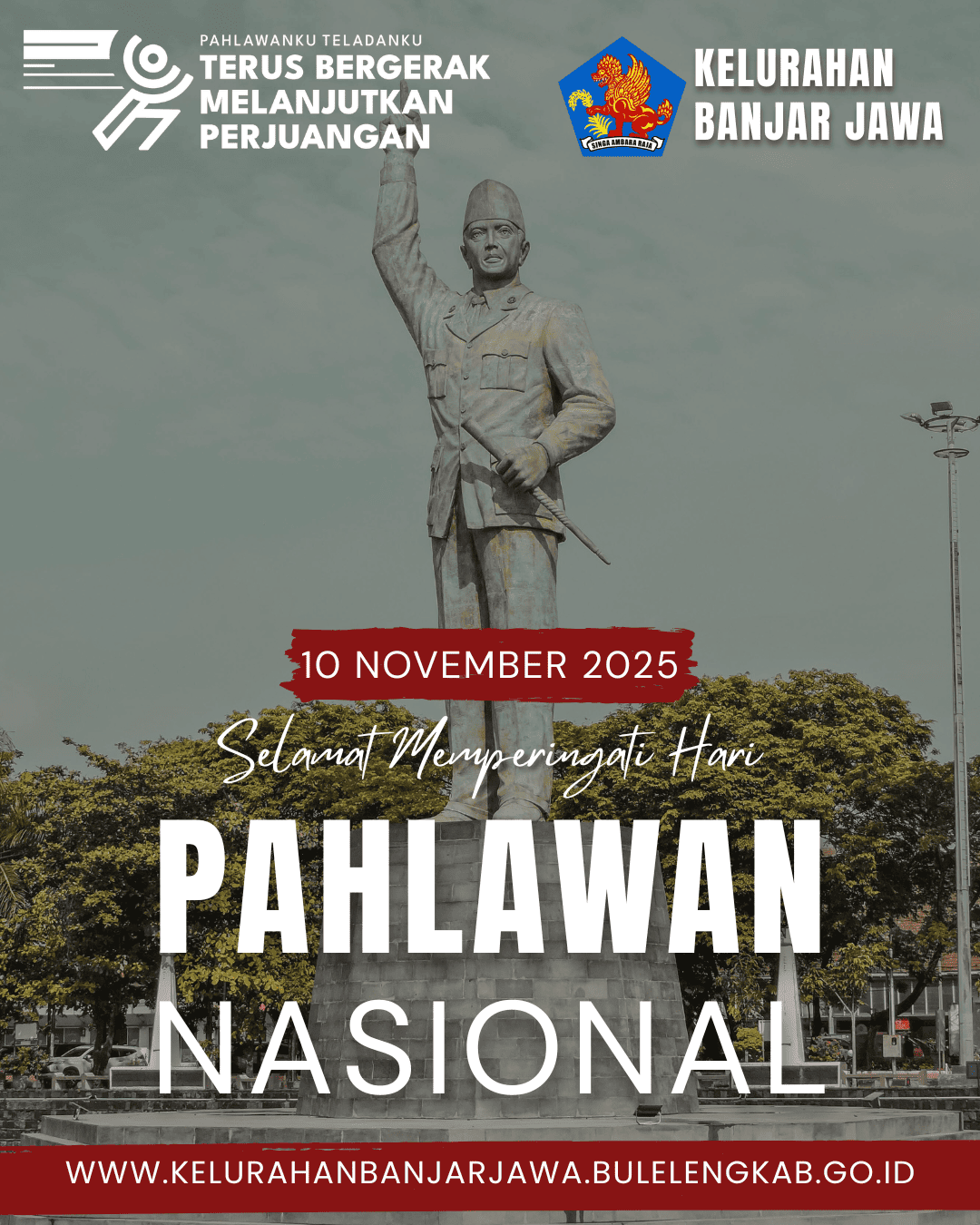 Kelurahan Banjar Jawa Mengucapkan Selamat Hari Pahlawan Tgl 10 November 2025