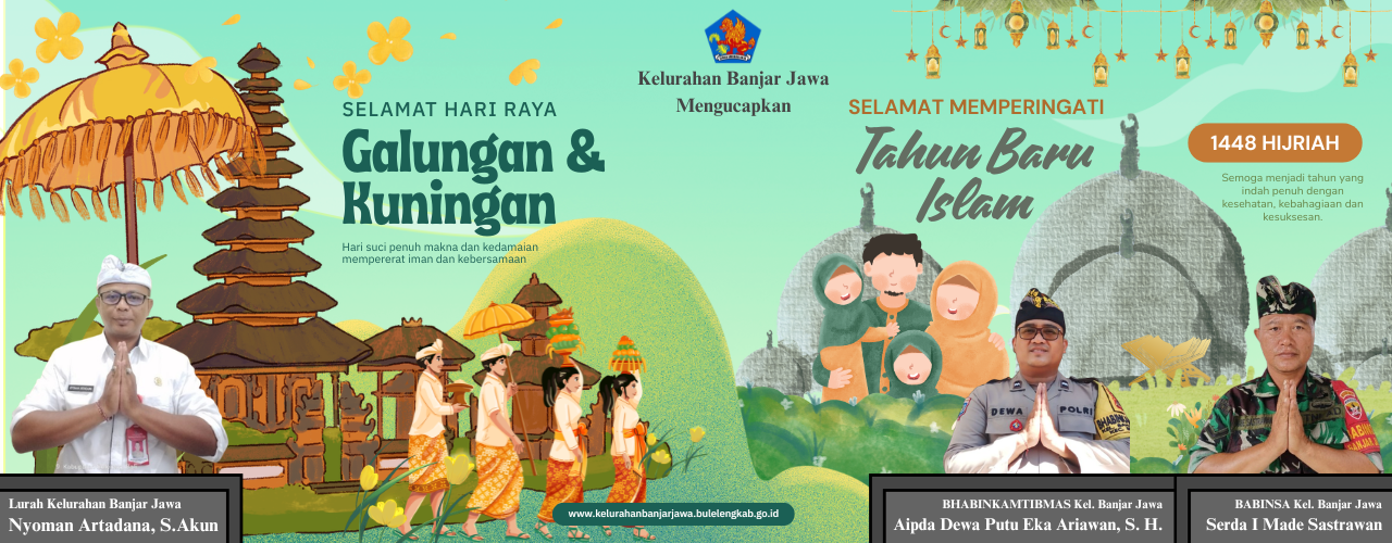 SELAMAT HARI RAYA GALUNGAN DAN KUNINGAN SERTA HARI RAYA TAHUN BARU ISLAM 2026